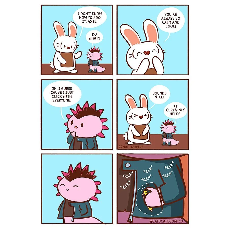 A white rabbit praises a pink axolotl for being calm and cool; the final panel reveals repeated clicking sounds from inside a pocket.