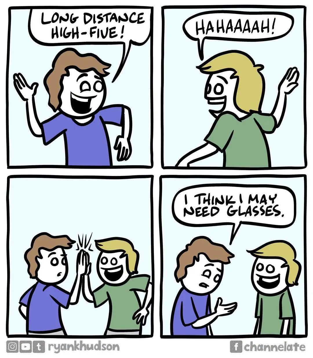Two people celebrate a long-distance high-five, but one jokes that he may need glasses after the hands meet.