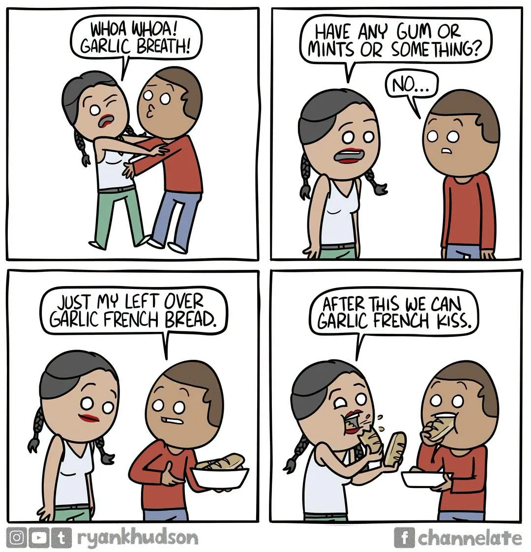 A couple discusses garlic breath and then shares garlic French bread before attempting a kiss.