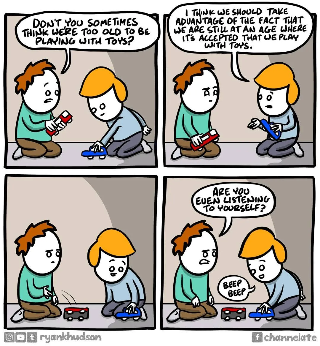Two adults debate whether they are too old to play with toys, while one becomes absorbed in making toy cars go beep beep.