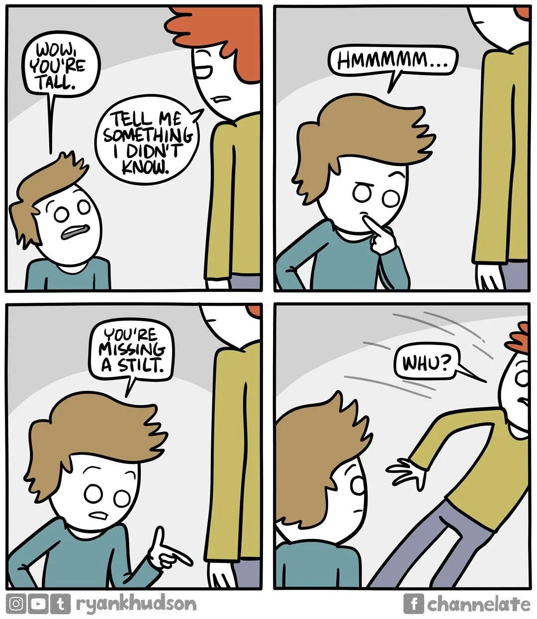 A short man asks a tall person to tell him something he does not know; the reply points out a missing stilt before the tall figure tumbles away.