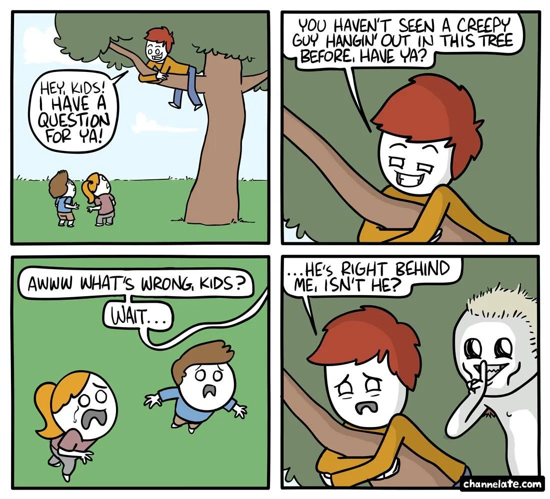 A red-haired man in a tree asks children about a creepy guy, while a frightening pale figure is hiding immediately behind him.