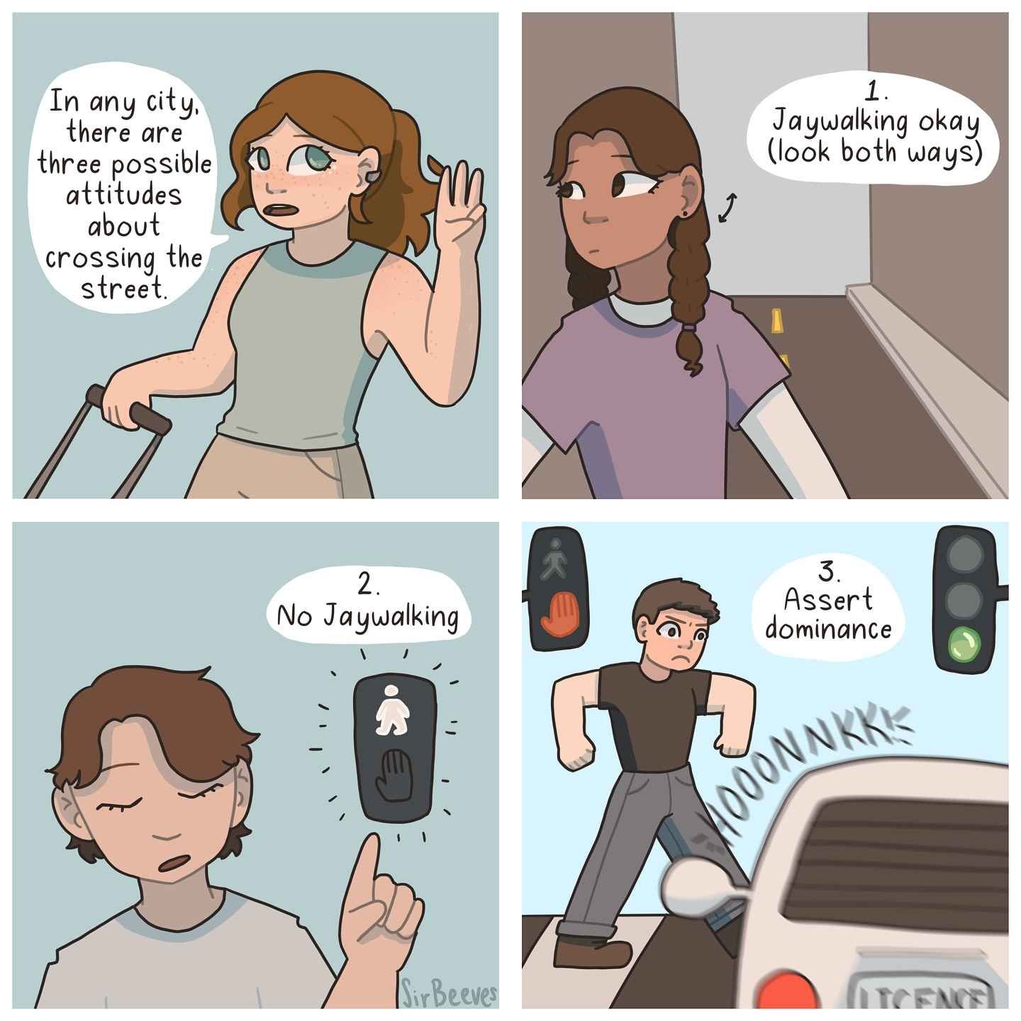 Cartoon comic contrasting three attitudes toward crossing the street, including looking both ways, following the pedestrian signal, and reckless behavior.