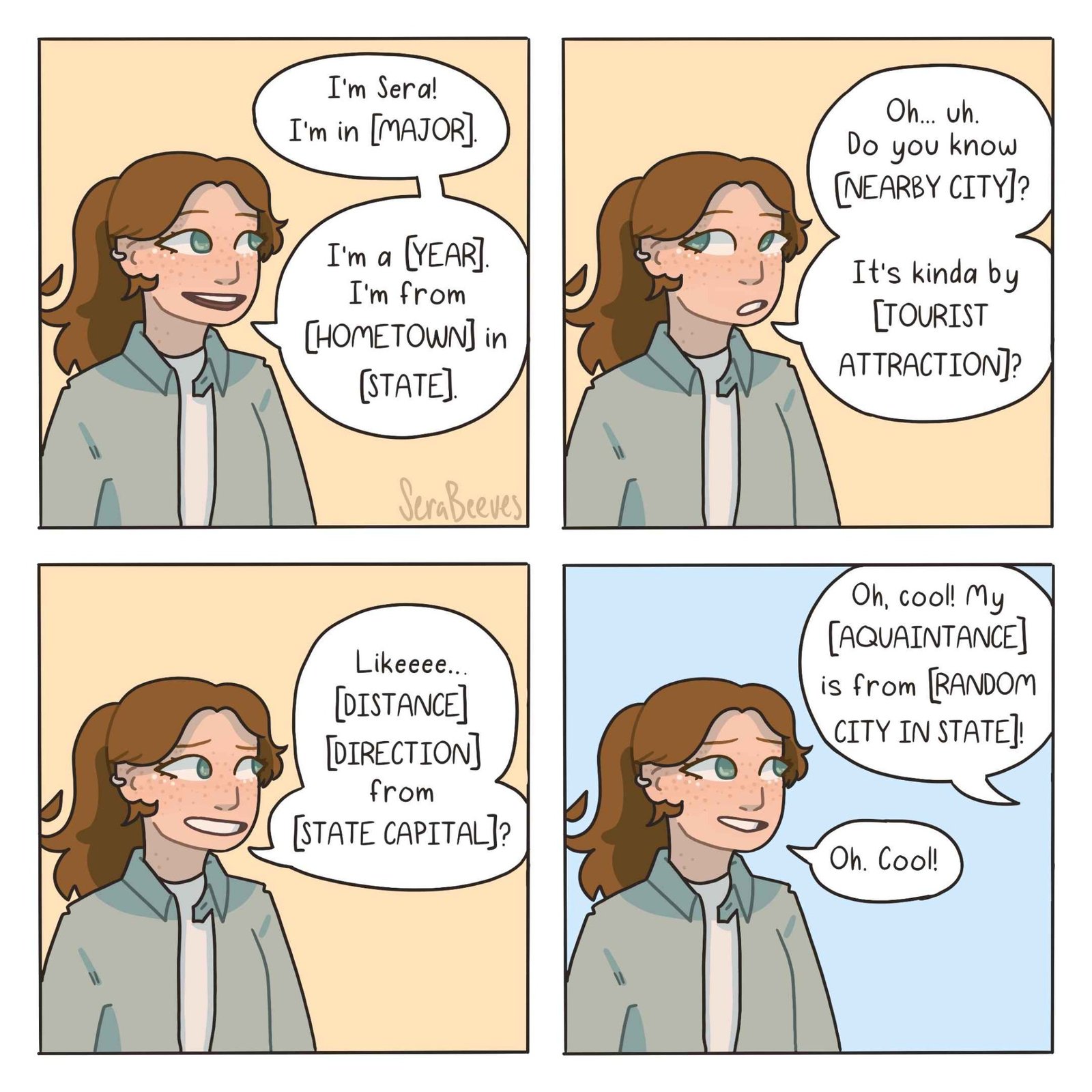 A college student introduces herself by sharing her major, year, and hometown, while a new acquaintance repeatedly responds by mentioning someone he knows from a nearby city.