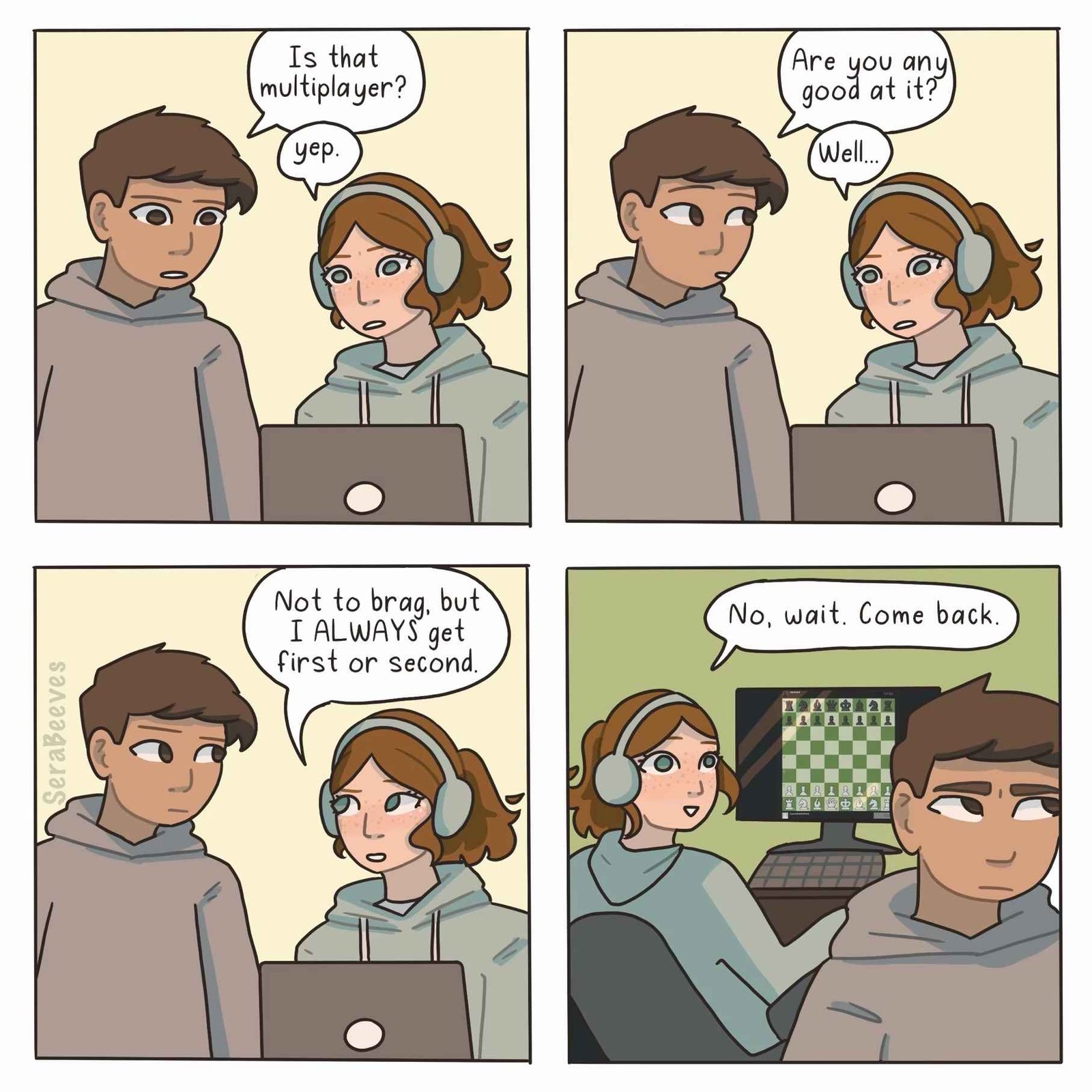 A woman wearing headphones boasts that she always places first or second in multiplayer games, but the final panel reveals she is playing chess alone on a computer.