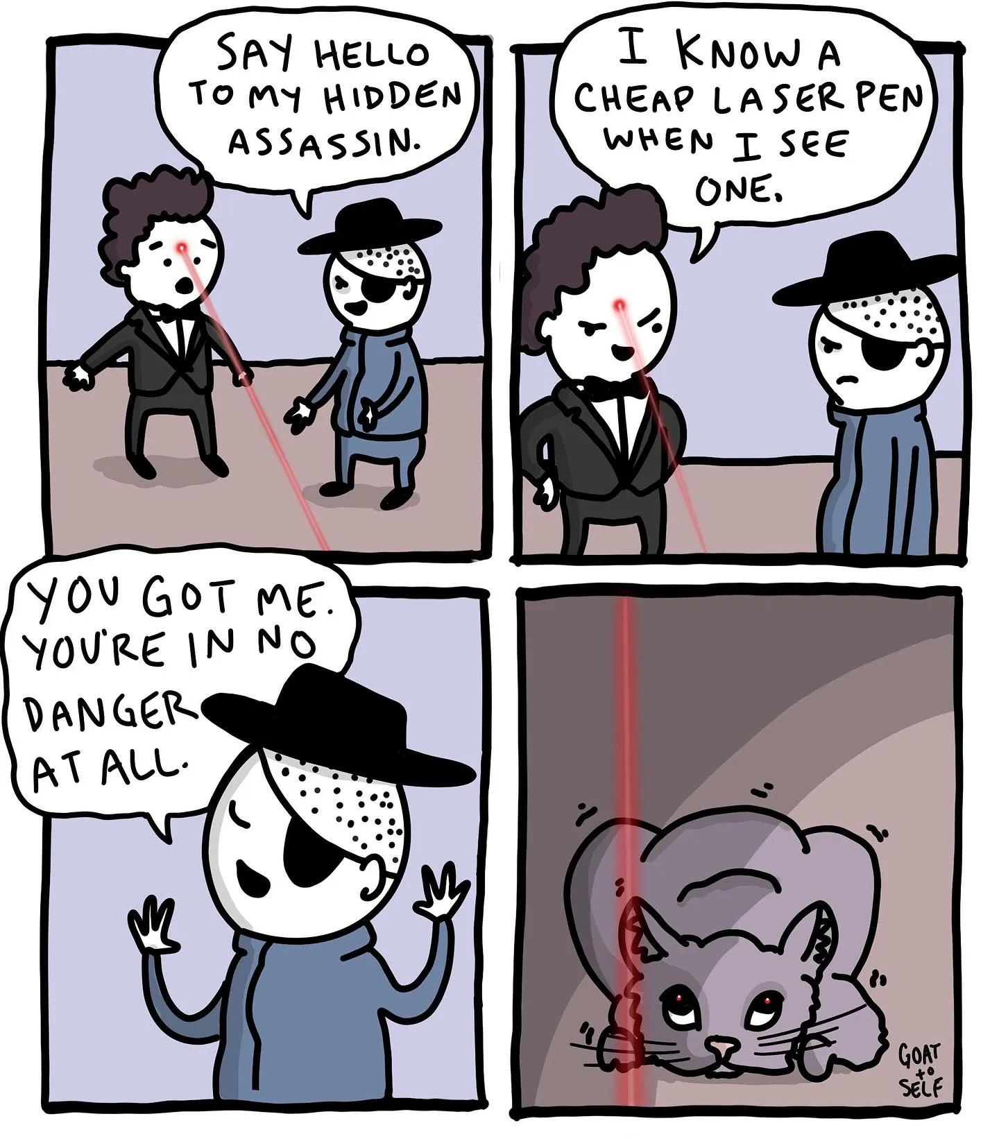 Four-panel comic reveals that a feared hidden assassin is actually a cat targeted by a laser pointer.