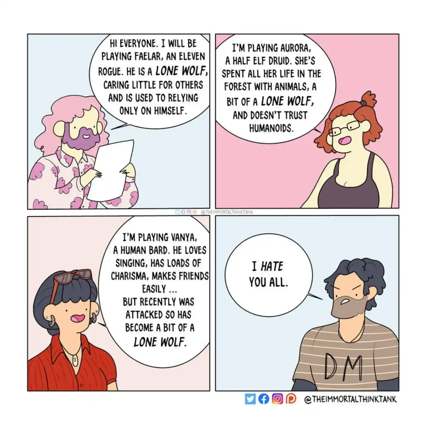 A four-panel comic shows tabletop role-playing players describing lone-wolf characters before one blunt character says, 'I hate you all.'