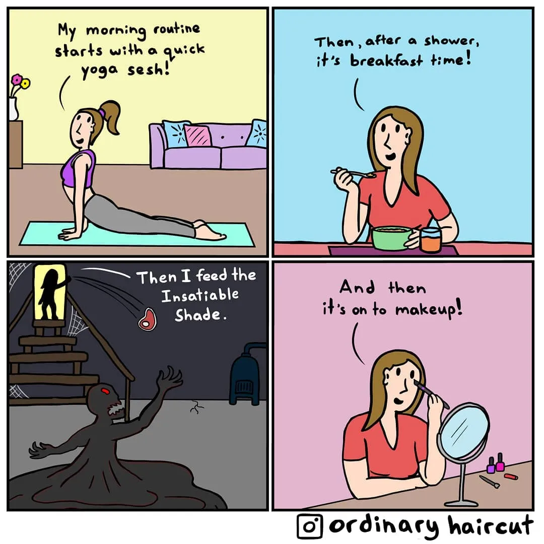 A woman describes her morning routine of yoga, breakfast, feeding a shadow monster, and applying makeup.