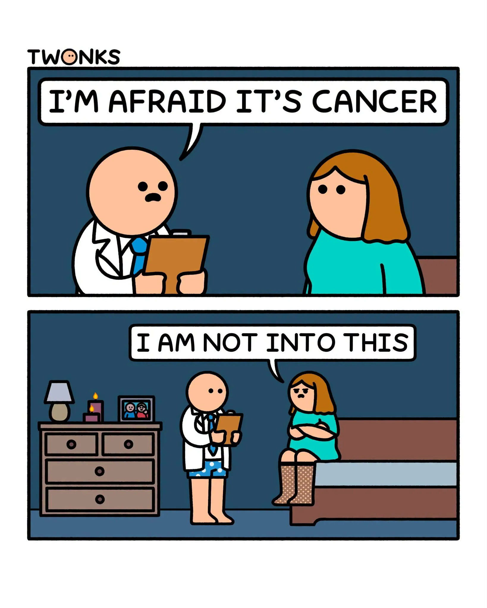 A doctor tells a worried woman he fears it is cancer; in the next panel, she sits on a bed saying she is not into this.