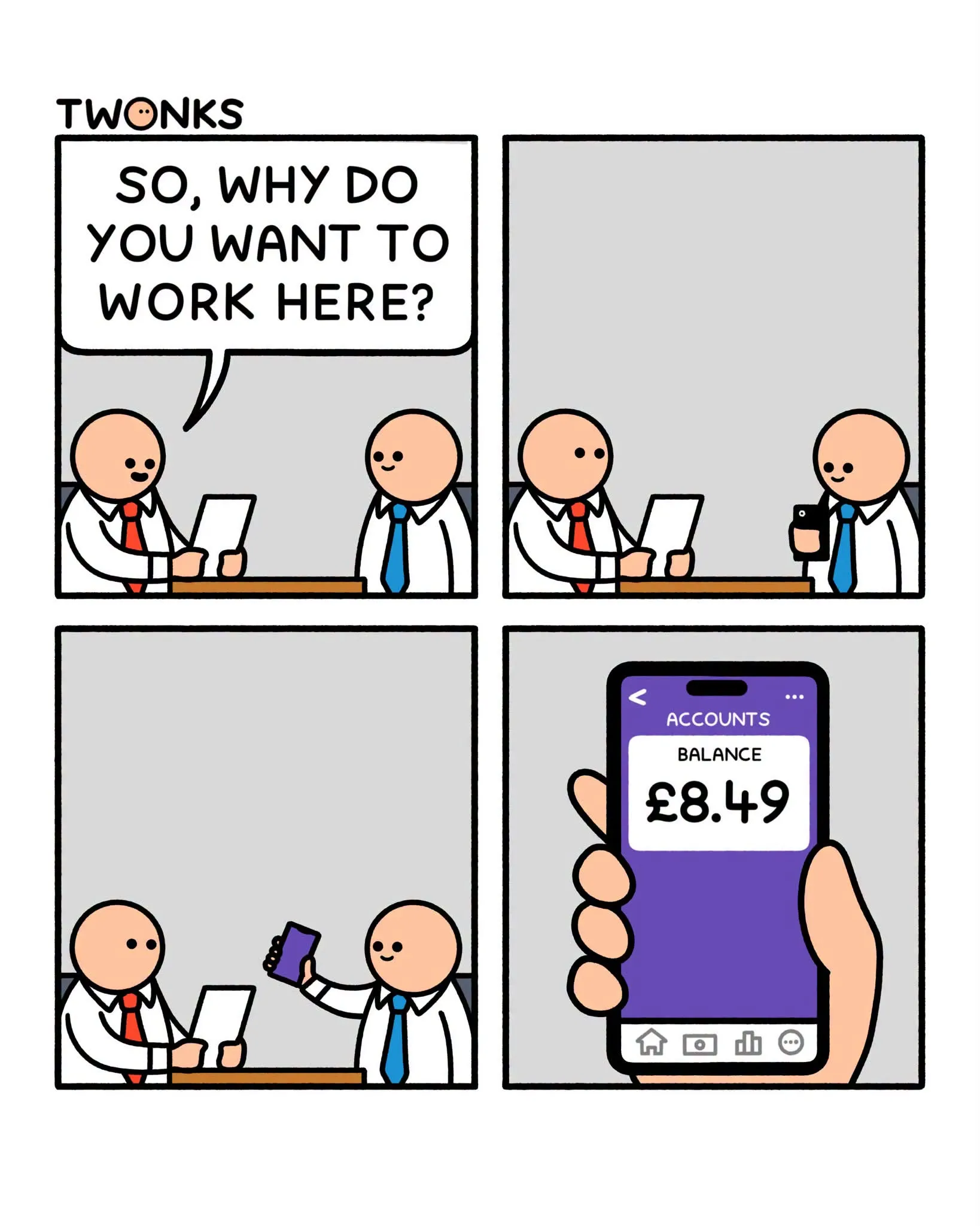 Two interviewers discuss a job candidate, and a close-up of a phone shows an account balance of £8.49.