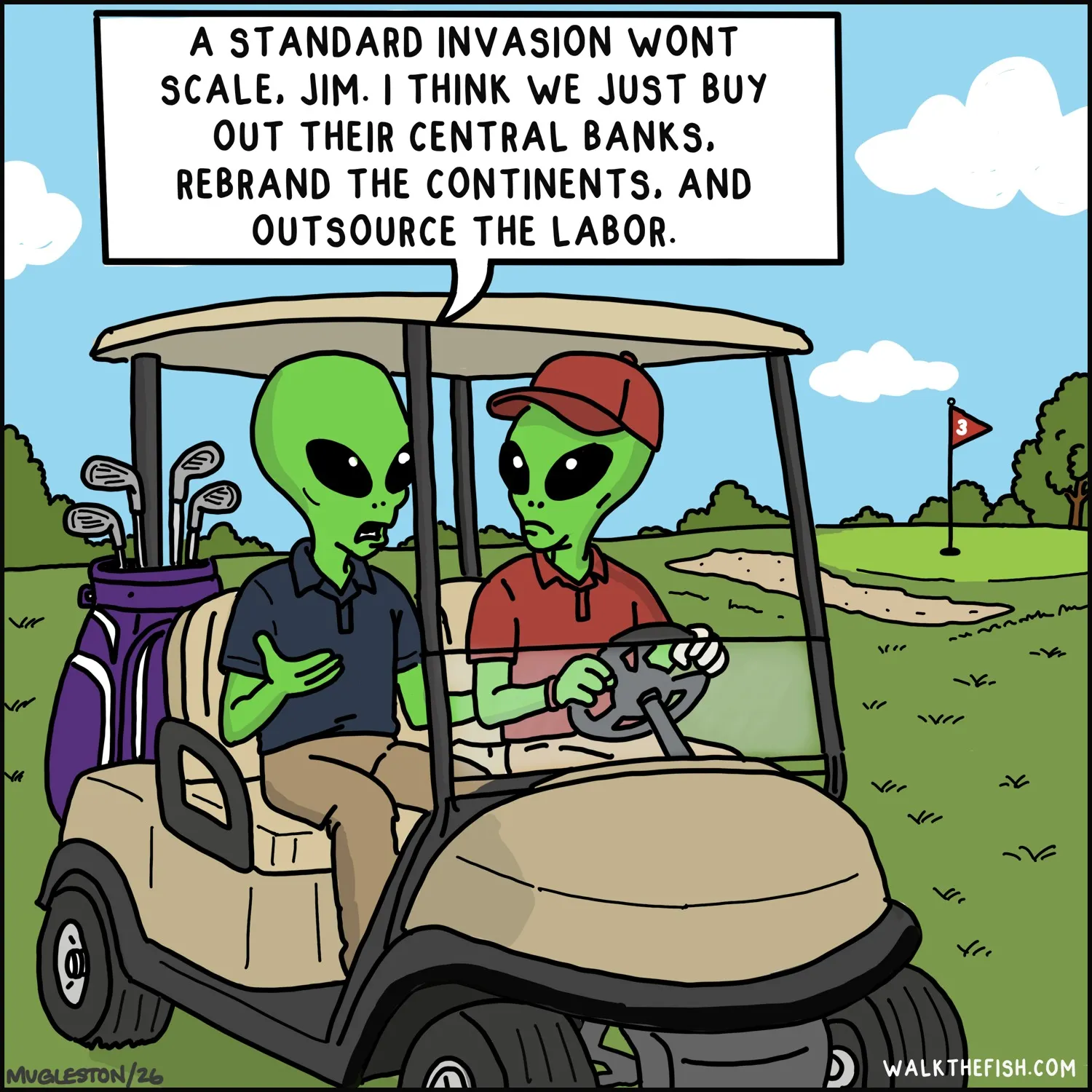 Walk the Fish Comic #9: Alien Invasion Logistics. Two aliens rethink an invasion using corporate-style strategy.