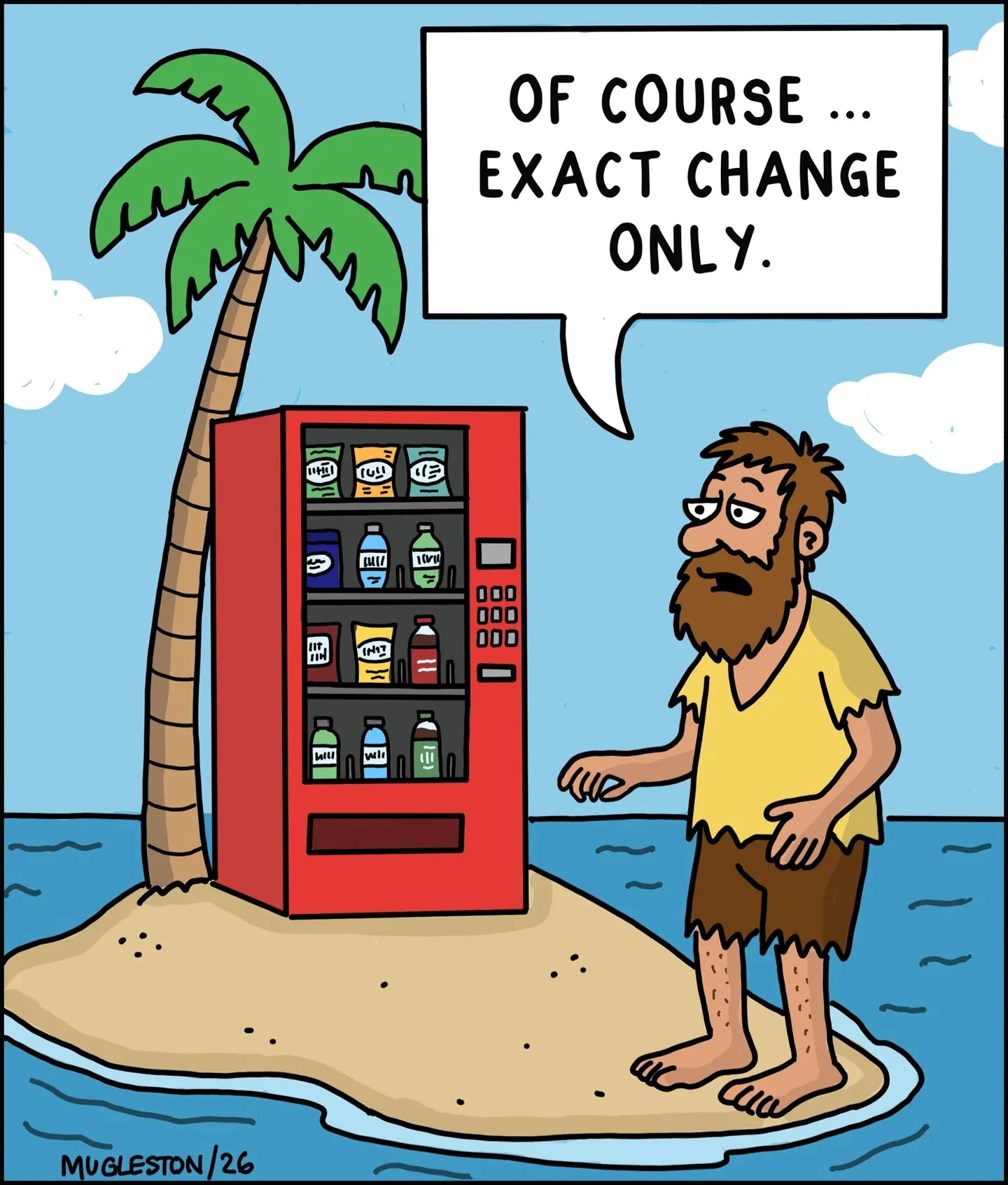 Walk the Fish Comic #17: Exact Change Only. A vending machine enforces strict payment rules on a deserted island.