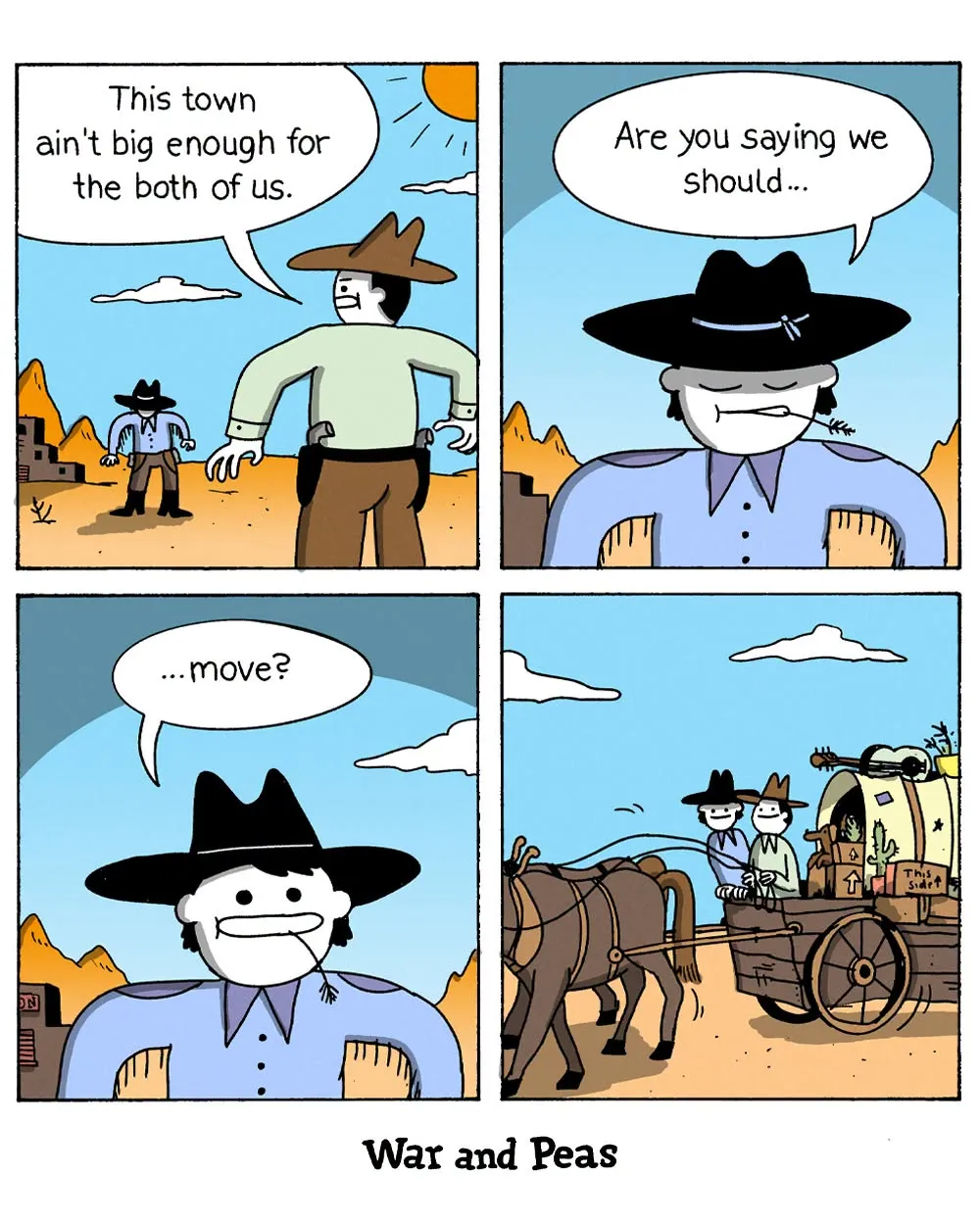 Two cowboys face each other across a desert street; the conversation ends with both riding away in a covered wagon.