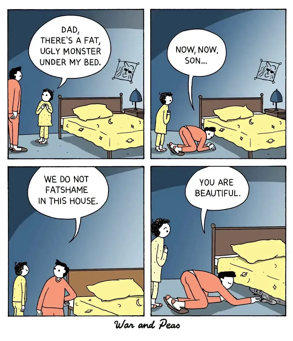 A child says a fat, ugly monster is under the bed while their father looks underneath and objects to fat-shaming.