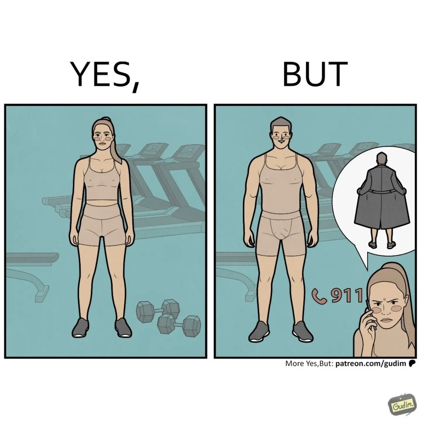 Two-panel Yes, But comic in a gym: a woman stands among workout equipment, while the second panel shows a man in similar workout clothes and a woman calling 911.
